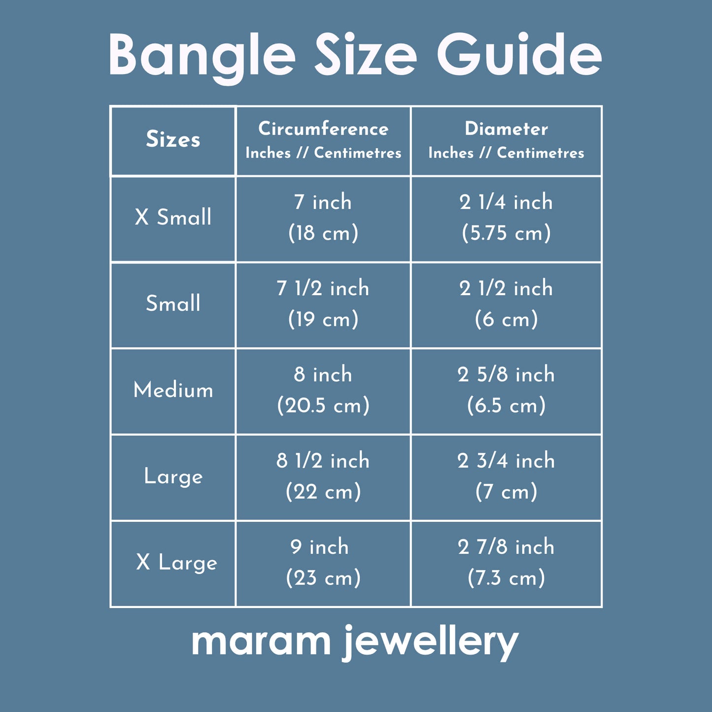 Bangle size infographic with size of maram jewellery bangles. In circumference: Small is 7 inch, Medium is 7.5 inch, Large is 8 inch and Extra large is 9 inch.