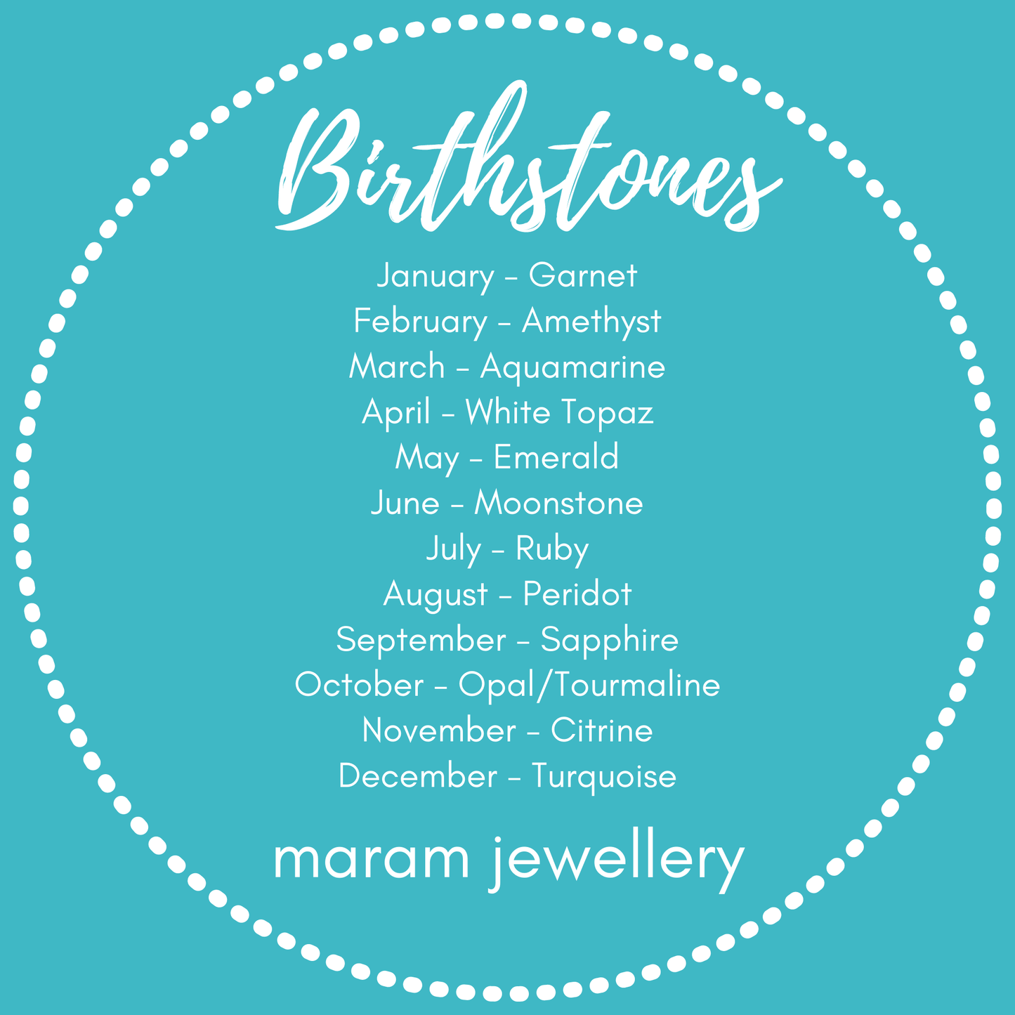 What's my Birthstone? A Birthstone graphic showing list of birthstones by month used by maram jewellery