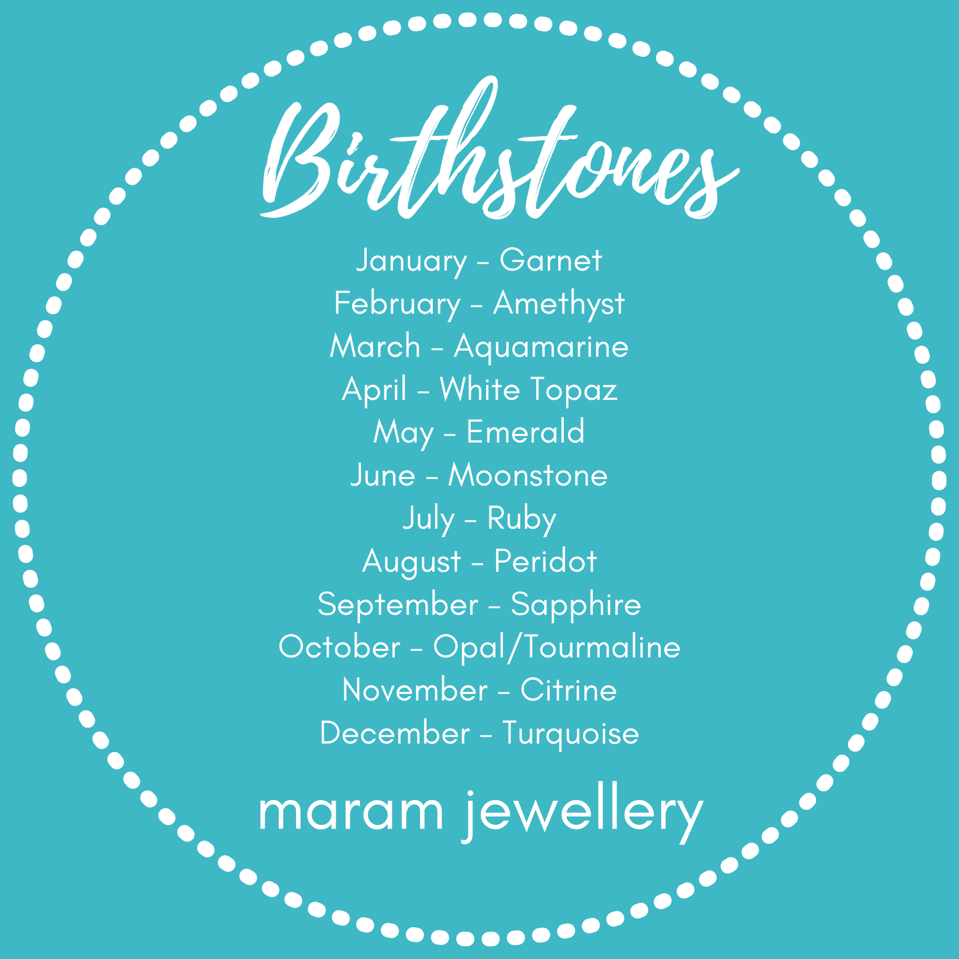 What's my Birthstone? A Birthstone graphic showing list of birthstones by month used by maram jewellery